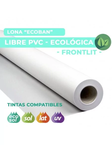 Lona ecológica SIN PVC - Frontlit. 300 grs. Para impresión digital Lona ecológica SIN PVC - Frontlit. 300 grs. Para impresión digital
