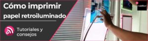 CABECERA_imprimir-papel-retroiluminado_ESP